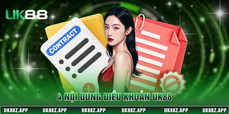 4 nội dung điều khoản UK88