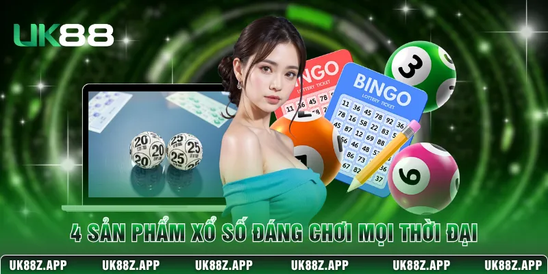 4 sản phẩm xổ số đáng chơi mọi thời đại