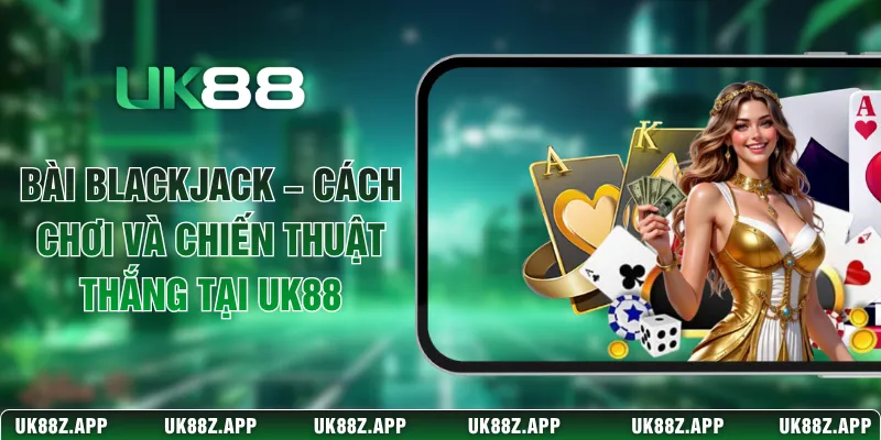 Bài Blackjack