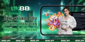 Đăng Ký UK88