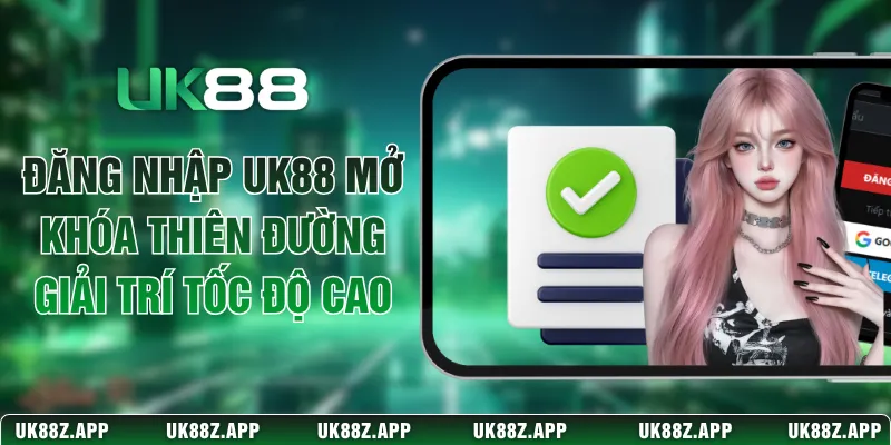 Đăng Nhập UK88
