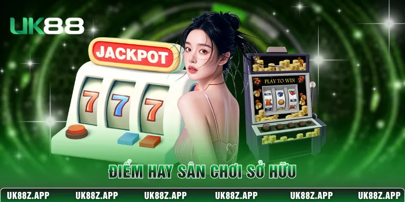 Điểm hay sân chơi sở hữu