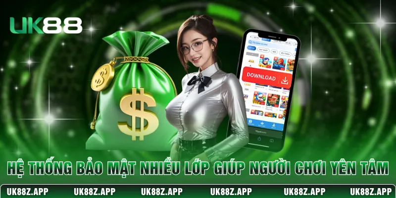 Hệ thống bảo mật nhiều lớp giúp người chơi yên tâm 