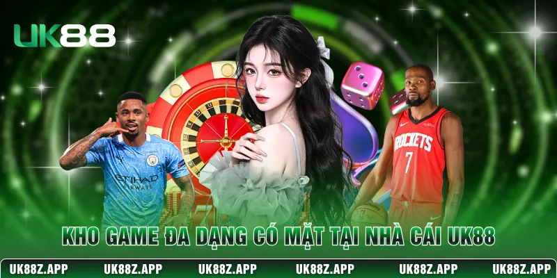 Kho game đa dạng có mặt tại nhà cái UK88