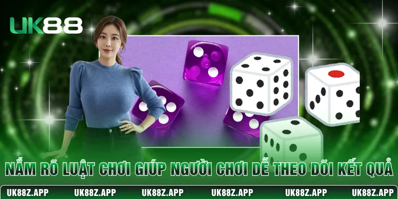 Nắm rõ luật chơi giúp người chơi dễ theo dõi kết quả 