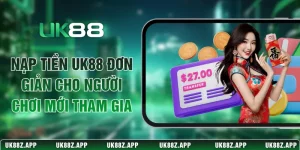 Nạp Tiền UK88