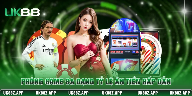 Phòng game đa dạng tỷ lệ ăn tiền hấp dẫn